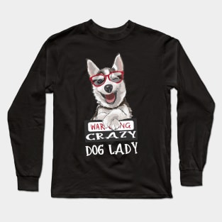 Warning Crazy Dog Lady Design Long Sleeve T-Shirt